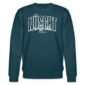 NÜSCHT 2025-Unisex Bio-Sweatshirt mit Berliner Schnauze - Dunkles Petrol