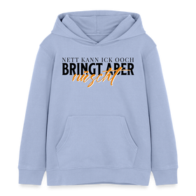 NETT KANN ICK OOCH - Kinder Bio-Hoodie - Sky