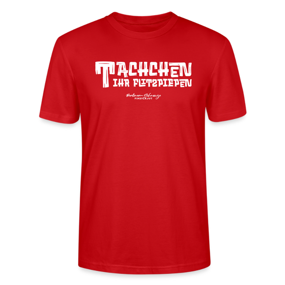 Berliner Begrüssung-TACHCHEN IHR FLITZPIEPEN-Unisex T-Shirt - Rot