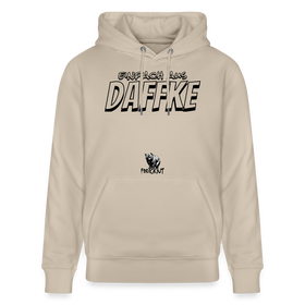 Berliner Spruch-EINFACH AUS DAFFKE-Unisex Bio-Hoodie - Beige