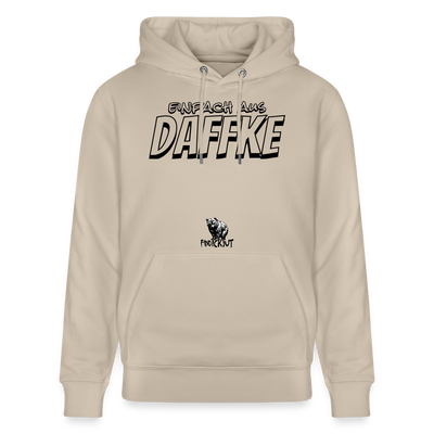 Berliner Spruch-EINFACH AUS DAFFKE-Unisex Bio-Hoodie - Beige