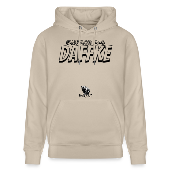 Berliner Spruch-EINFACH AUS DAFFKE-Unisex Bio-Hoodie - Beige