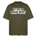 Berliner Spruch-ICK HAB DIE FAXEN DICKE-Oversized Unisex Bio T-Shirt - Khaki