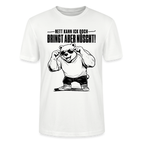 lustiger Berliner Bär mit Berliner Schnauze-NETT KANN ICK OOCH-Unisex T-Shirt - Weiß