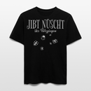 JIBT NÜSCHT - Relaxed Fit Unisex Bio-T-Shirt - Schwarz