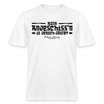 Berliner Spuch-Berliner Lob-NICH ANJESCHISSN-RELAXED FIT Unisex Organic T-Shirt - Weiß