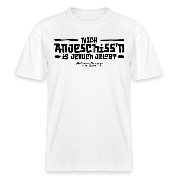 Berliner Spuch-Berliner Lob-NICH ANJESCHISSN-RELAXED FIT Unisex Organic T-Shirt - Weiß