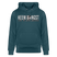 ICK TU SIE NÜSCHT - Unisex Bio-Hoodie - Dunkles Petrol