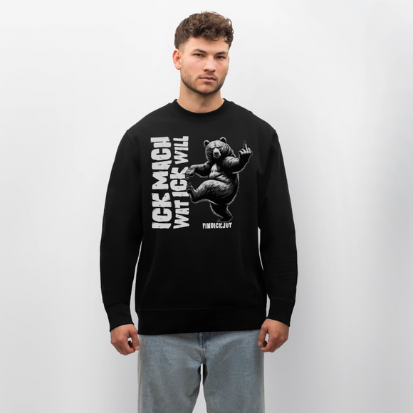 ICK MACH WAT ICK WILL-Unisex Bio-Sweatshirt - Schwarz