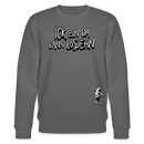 ICK BIN DA - Unisex Bio-Sweatshirt - Anthrazit