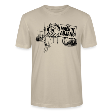Dit freundliche Shirt mit Berliner Schnauze-MACH 'N ABJANG-Unisex Bio T-Shirt - Beige