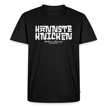 Berliner Spruch-KANNSTE KNICKEN-Männer Premium T-Shirt - Schwarz