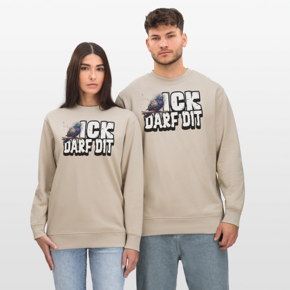 ICK DARF DIT|TAUBE-Unisex Bio-Sweatshirt - Beige