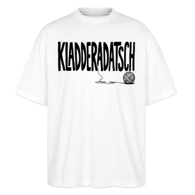 Chaos Shirt-KLADDERADATSCH-Oversized Unisex Bio T-Shirt - Weiß