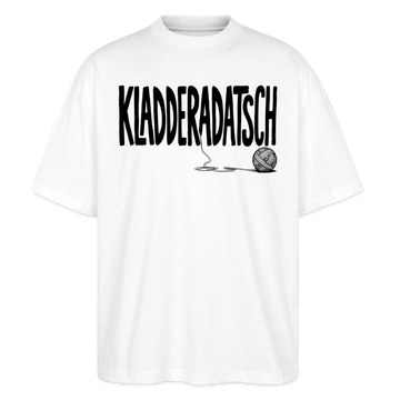 Chaos Shirt-KLADDERADATSCH-Oversized Unisex Bio T-Shirt - Weiß