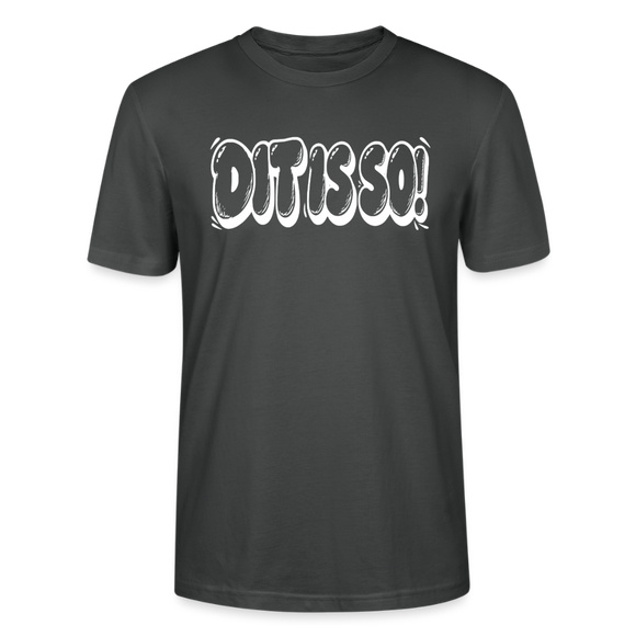 Berlin Shirt - DIT IS SO! - Bio Unisex T-Shirt mit Berliner Schnauze - Anthrazit