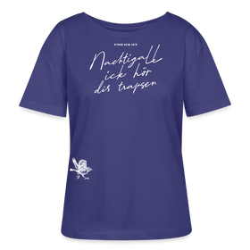 NACHTIGALL,ICK HÖR DIR TRAPSEN-Rundhals Frauen Bio-T-Shirt II - Dämmerung