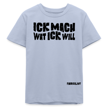 ICK MACH WAT ICK WILL-Bio Teenager T-Shirt - Lavendel-Violett