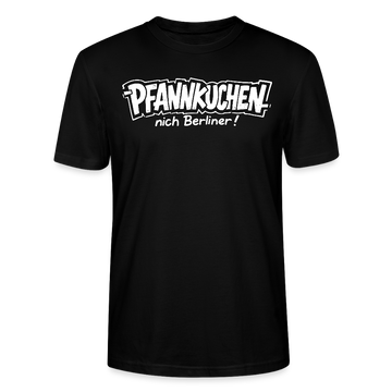 witziges Berlin Shirt-PFANNKUCHEN, NICH BERLINER-Unisex T-Shirt BIO - Schwarz