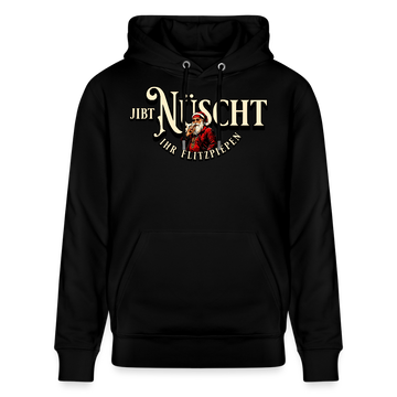 JIBT NÜSCHT IHR FLITZPIEPEN - Unisex Bio-Hoodie - Schwarz