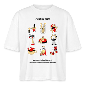 MESCHUGGE-Frauen Boxy Bio-T-Shirt - Weiß