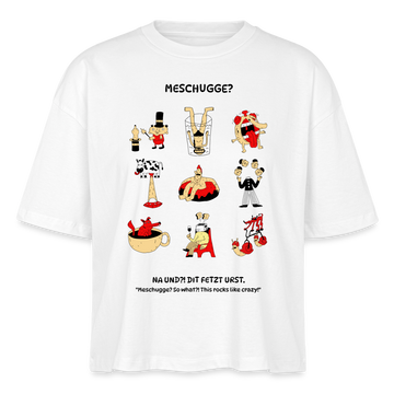 MESCHUGGE-Frauen Boxy Bio-T-Shirt - Weiß