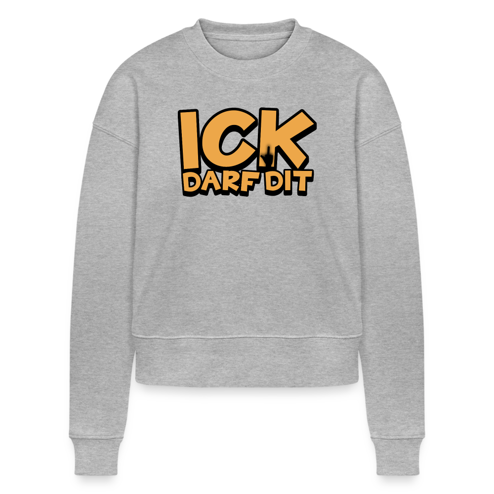 ICK DARF DIT - Cropped Frauen Bio-Sweatshirt - Grau meliert