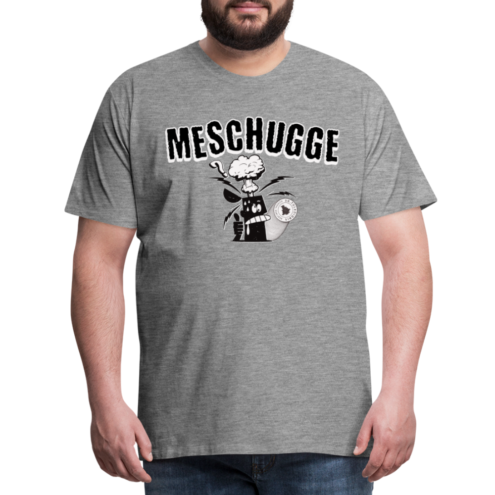 MESCHUGGE - Männer Premium T-Shirt - Grau meliert