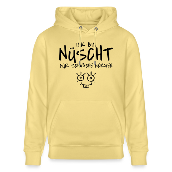 ICK BIN NÜSCHT FÜR SCHWACHE NERVEN-Unisex Bio-Hoodie - Gelb Viva 