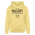 ICK BIN NÜSCHT FÜR SCHWACHE NERVEN-Unisex Bio-Hoodie - Gelb Viva 