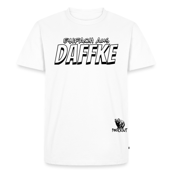 lustiger Berliner Spruch-schwarz umrandet-EINFACH AUS DAFFKE-Männer Premium BIO T-Shirt - Weiß