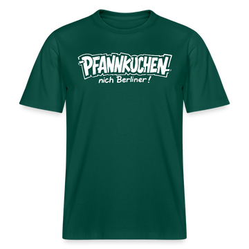 Berlin Shirt-PFANNKUCHEN NICH BERLINER!-RELAXED FIT Unisex bio T-Shirt - Forest