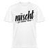 Berlin Shirt-NÜSCHT FÜR SCHWACHE NERVEN- RELAXED FIT Unisex Organic T-Shirt mit Berliner Spruch - Weiß