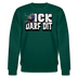 ICK DARF DIT|TAUBE-Unisex Bio-Sweatshirt - Forest