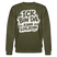 ICK BIN DA, KANN LOSJEHN-Unisex Bio-Sweatshirt II-mit Berliner Spruch - Khaki