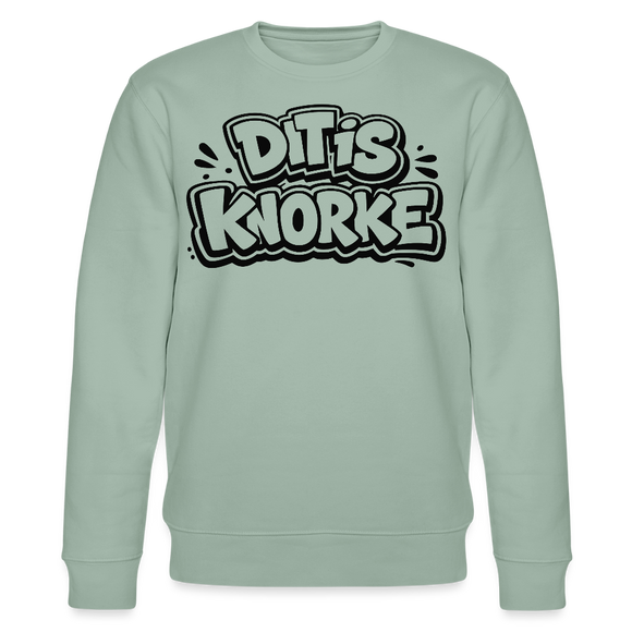 DIT IS KNORKE-Unisex Bio-Sweatshirt mit echt Berliner Schnauze - Helles Graugrün