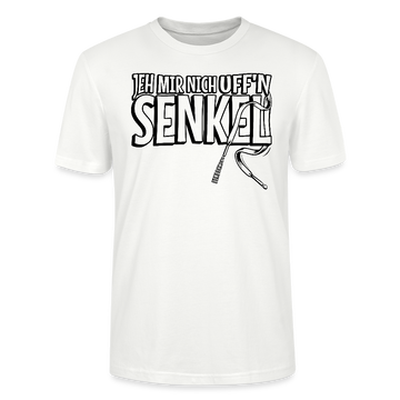 JEH MIR NICH UFFN SENKEL-Unisex T-Shirt BIO - Weiß