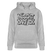 Berliner Spruch-NÜSCHT DARF ICK-Unisex Bio-Hoodie - Grau meliert
