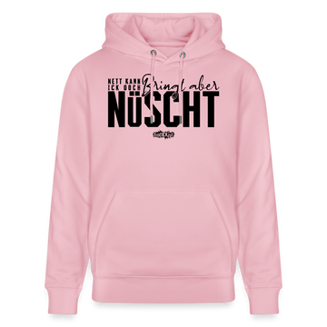NETT KANN ICK OOCH. Berliner Spruch-Unisex Bio-Hoodie - Hellrosa