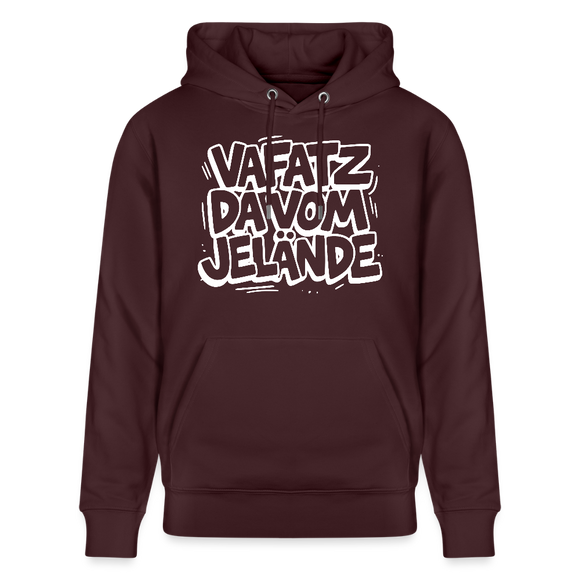 Berliner Kultspruch-VAFATZ DA VOM JELÄNDE-Unisex Bio-Hoodie - Maroon