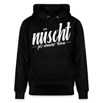 NÜSCHT FÜR SCHWACHE NERVEN-Unisex Bio-Hoodie mit Berliner Schnauze - Schwarz