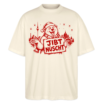 Berlin Shirt "Jibt nüscht" - Weihnachts-Oversized Unisex Bio T-Shirt - Natur