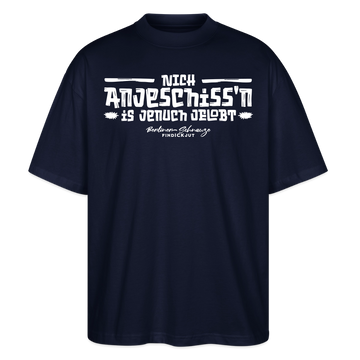 Berliner Spruch des Lobes-NICH ANJESCHISSN-Oversized Unisex Bio T-Shirt - Navy