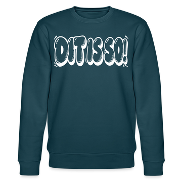 Berlin Sweater-DIT IS SO!-Unisex Bio-Sweatshirt - Dunkles Petrol