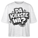 Berliner Spruch-DA KIEKSTE WA?-Frauen Boxy Bio-T-Shirt - Weiß meliert