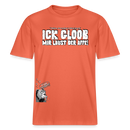 ICK GLOOB MIR LAUST DER AFFE-Relaxed Fit Unisex Bio-T-Shirt II - Hellrot
