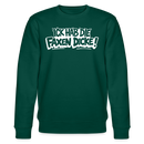ICK HAB DIE FAXEN DICKE-Unisex Bio-Sweatshirt mit Berliner Spruch - Forest