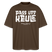 Berliner Spruch-PASS UFF KEULE-Oversized Unisex Bio T-Shirt mit Berliner Schnauze - Dunkelbraun