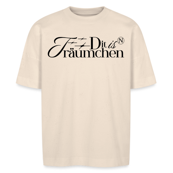 der berliner Spruch| dit is n TRÄUMCHEN-Unisex Oversize Bio-T-Shirt - Naturweiß