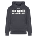 ICK GLOOB MIR LAUST DER AFFE-Unisex Bio-Hoodie - Indigoblau